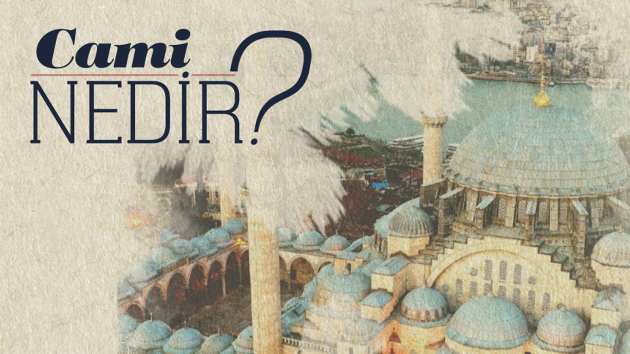 Cami Nedir?