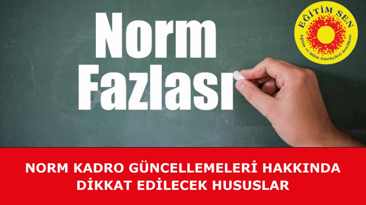 Norm Kadro Güncellemeleri Hakkında Dikkat edilecek Hususlar