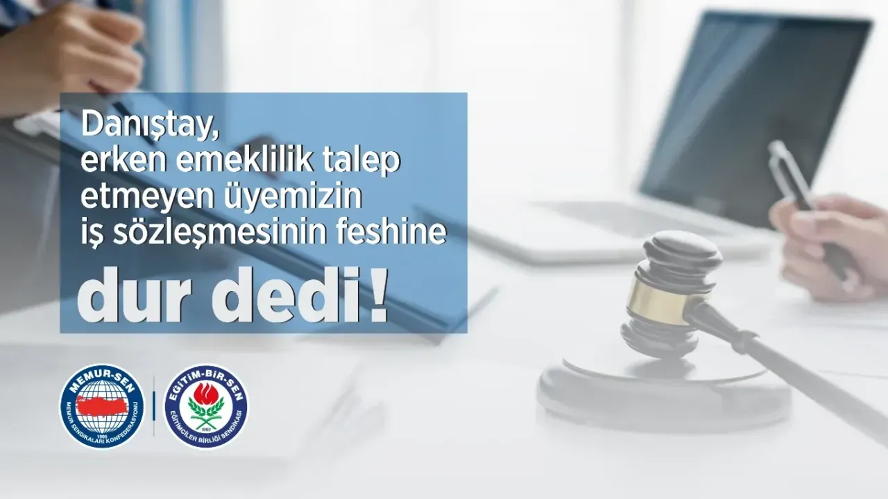 Danıştay’dan EYT Kararı: Talebi Olmadan Emekliye Sevk Edilen 4/B’liye Büyük Hak!