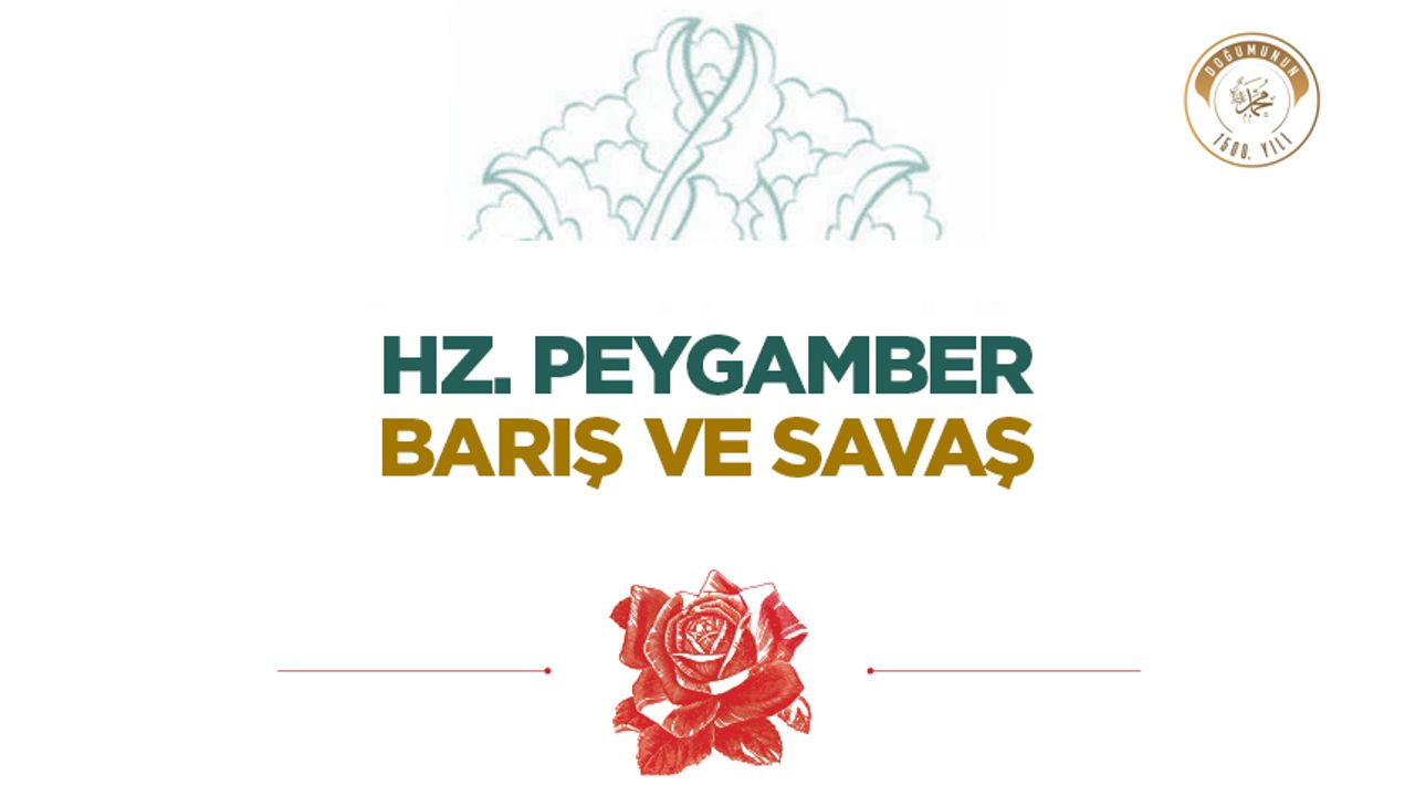 Hz. Peygamber, Barış ve Savaş